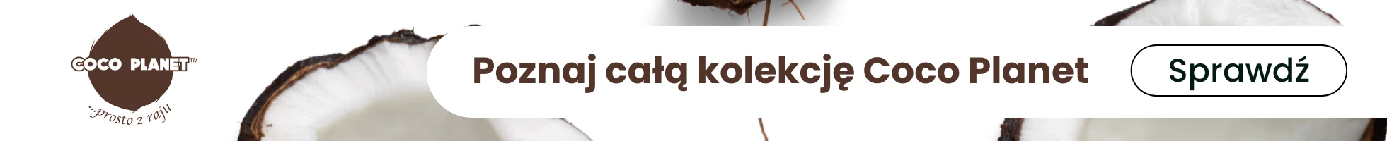 Poznaj całą kolekcję Coco Planet